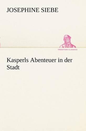 Kasperls Abenteuer in Der Stadt