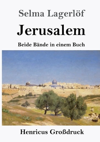Jerusalem (Großdruck): Beide Bände in einem Buch