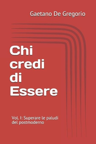 Chi credi di Essere