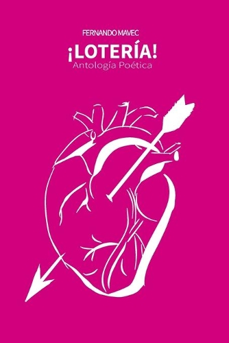 ¡Loteria!: Antología Poética