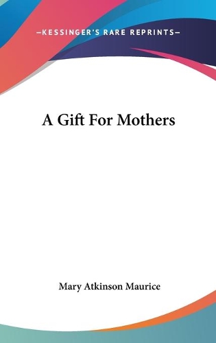 A Gift For Mothers