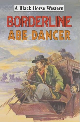 Borderline: (Black Horse Western)