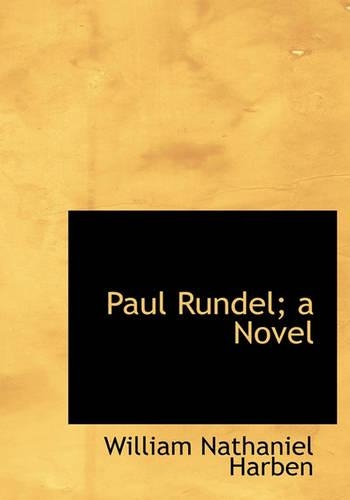 Paul Rundel; A Novel: (English)
