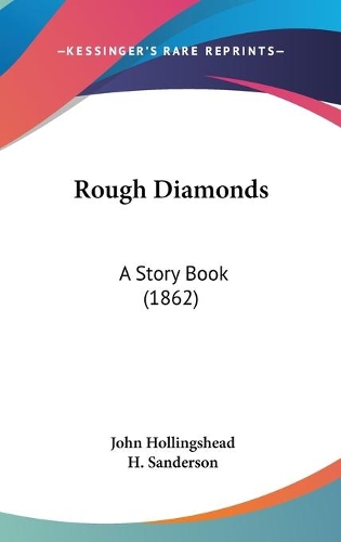 Rough Diamonds