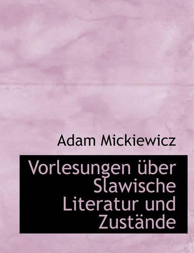 Vorlesungen Uber Slawische Literatur Und Zust Nde