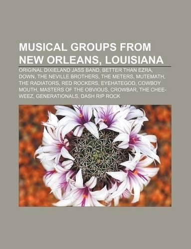 Musical Groups from New Orleans, Louisiana