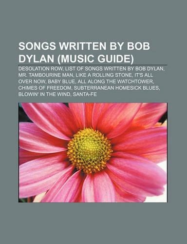 Songs Written by Bob Dylan (Music Guide)