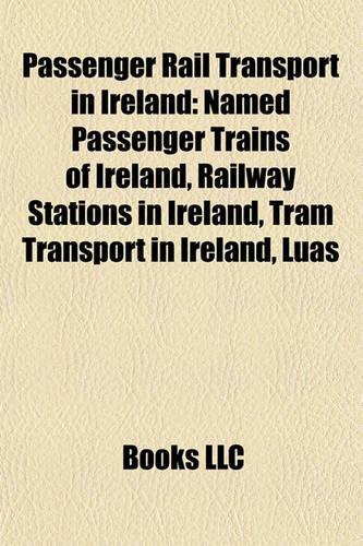 Passenger Rail Transport in Ireland