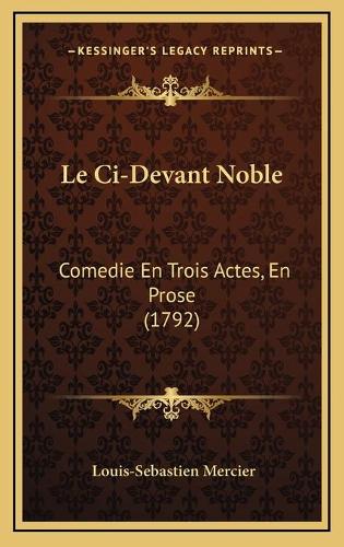 Le Ci-Devant Noble