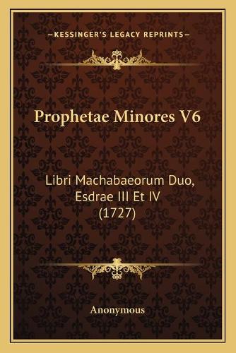 Prophetae Minores V6