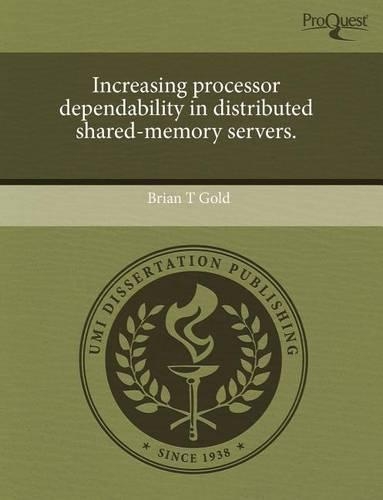 Increasing Processor Dependability in Distributed Shared-Memory Servers
