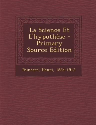 La Science Et L'hypothèse