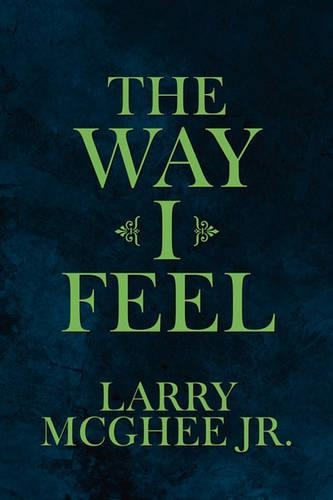 The Way I Feel