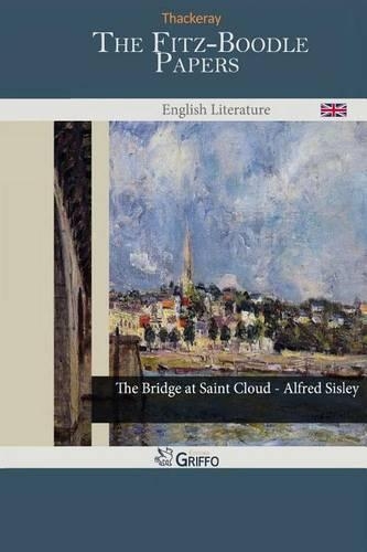 The Fitz-Boodle Papers: (English)
