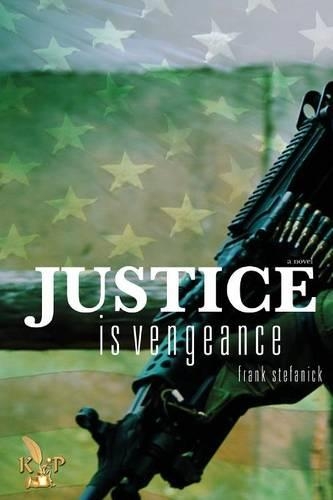 Justice Is Vengeance: (English)