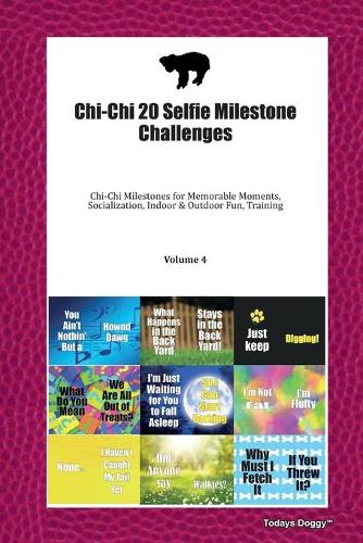 Chi-Chi 20 Selfie Milestone Challenges