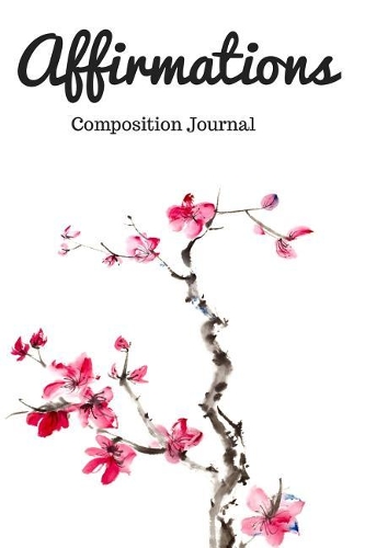 Affirmations Composition Journal
