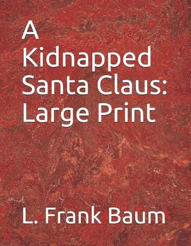 A Kidnapped Santa Claus