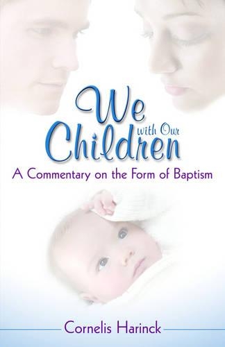 We with Our Children: (English)