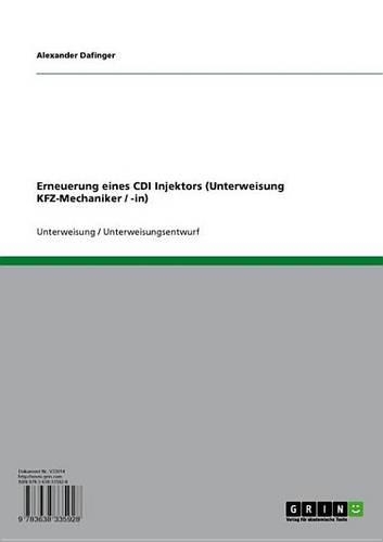 Erneuerung Eines CDI Injektors (Unterweisung Kfz-Mechaniker / -In)