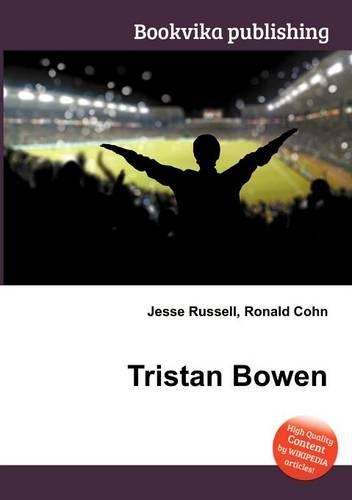 Tristan Bowen: (English)