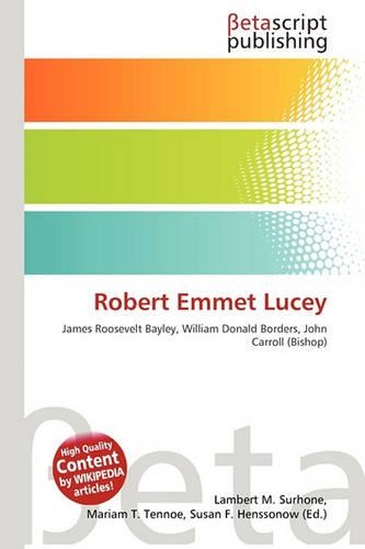 Robert Emmet Lucey