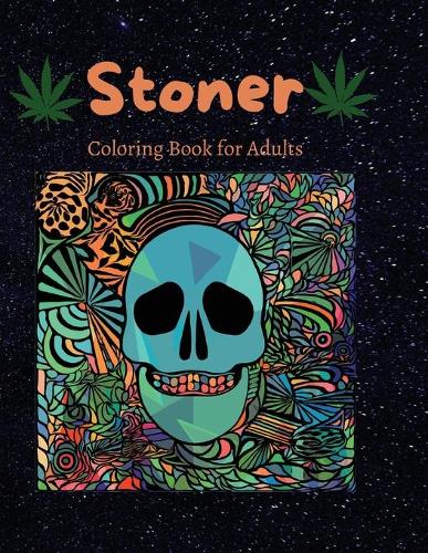 Stoner Coloring Book for Adults