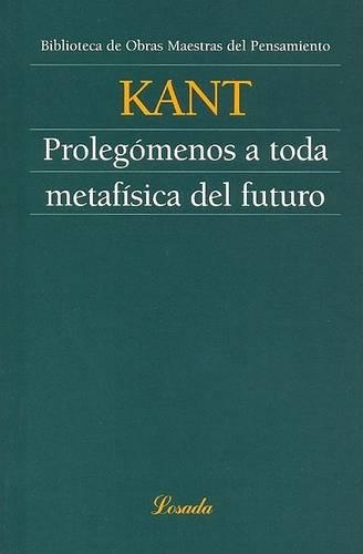 Prolegomenos a Toda Metafisica del Futuro