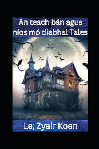 An teach bán agus níos mó diabhal Tales