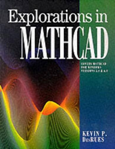 Explorations in MathCAD