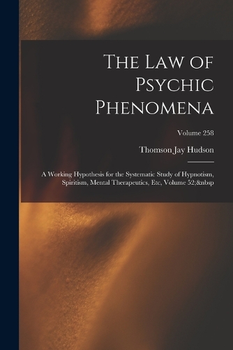The Law of Psychic Phenomena