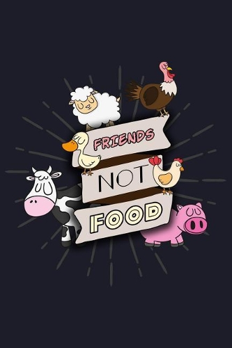 Friends Not Food