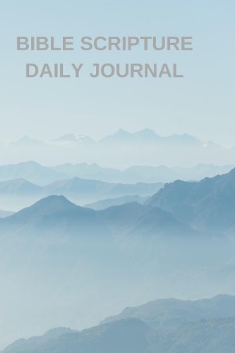 Bible Scripture Daily Journal