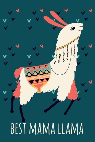 Best Mama Llama: Lined Journal Notebook with Llama, Carnet de Notes Avec Maman Lama En Couverture