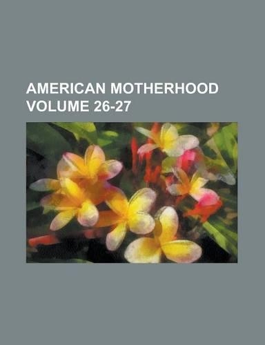 American Motherhood Volume 26-27