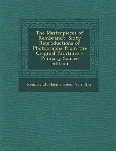 The Masterpieces of Rembrandt
