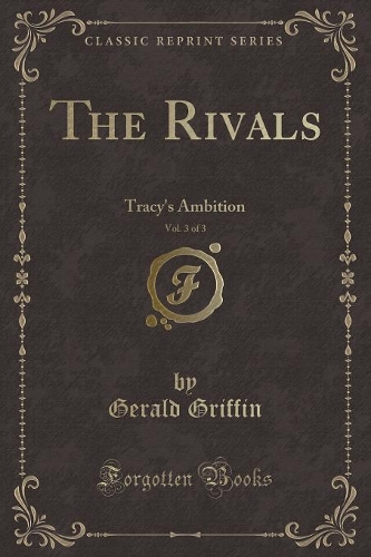 The Rivals, Vol. 3 of 3