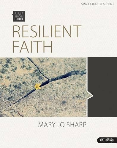 Bible Studies for Life: Resilient Faith - Leader Kit