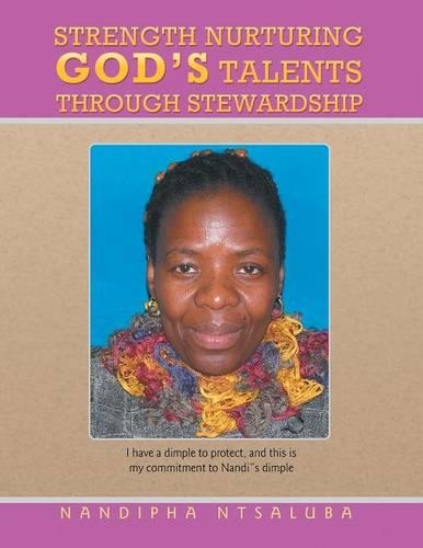 Strength Nurturing God's Talents Through Stewardship: (English)