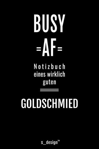 Notizbuch für Goldschmiede / Goldschmied / Goldschmiedin: Originelle Geschenk-Idee [120 Seiten liniertes blanko Papier ]