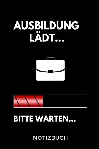 Ausbildung Lädt... Bitte Warten... Notizbuch