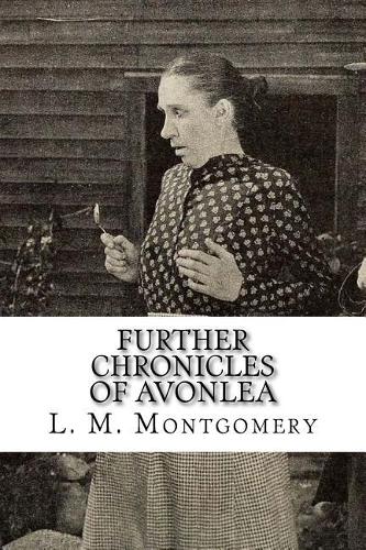 Further Chronicles of Avonlea