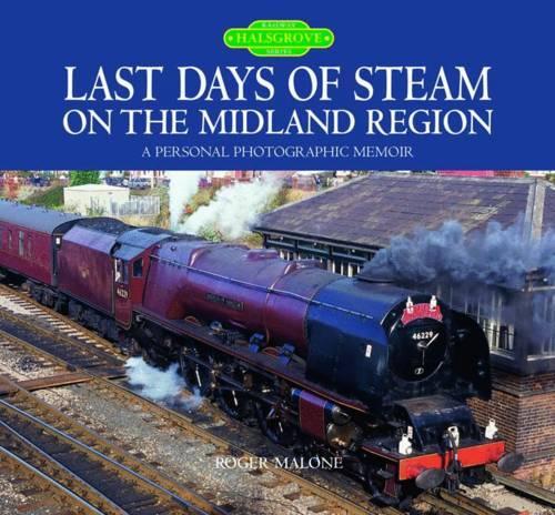 Last Days of Steam on the Midland Region