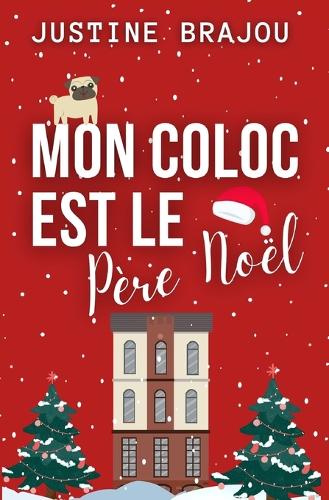 Mon coloc est le Père Noël