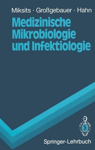 Medizinische Mikrobiologie und Infektiologie