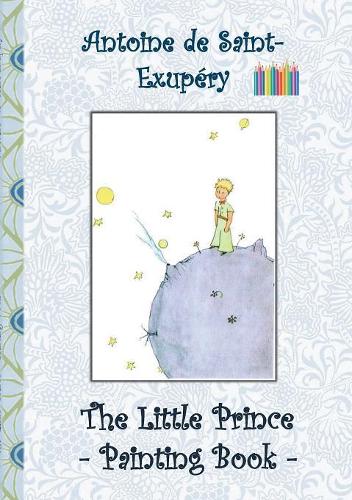 The Little Prince - Painting Book