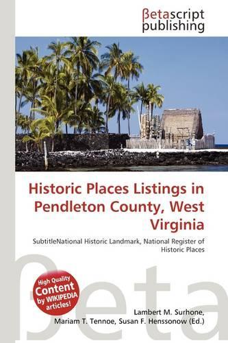 Historic Places Listings in Pendleton County, West Virginia
