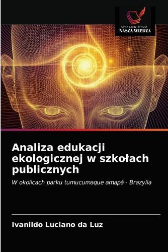 Analiza edukacji ekologicznej w szkolach publicznych