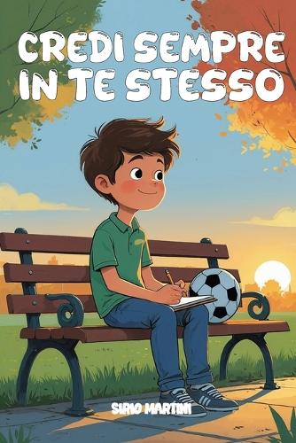 Credi Sempre in Te Stesso