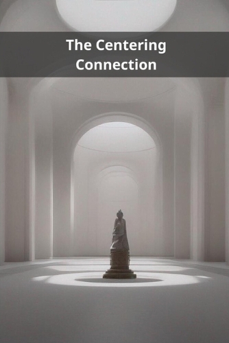 The Centering Connection